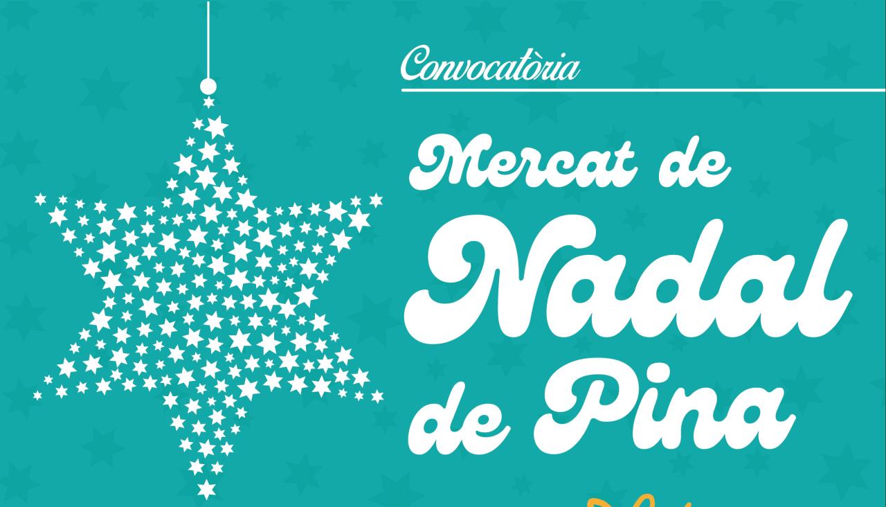 Convocatòria mercat de Nadal de Pina