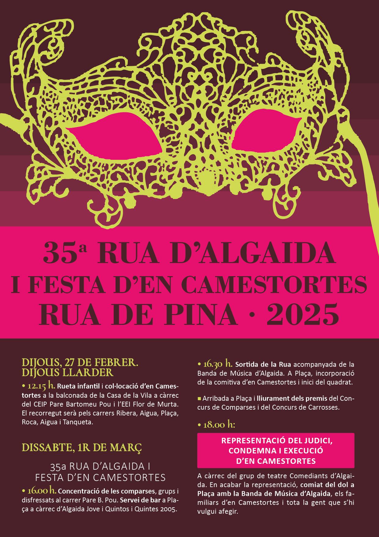 35a RUA D’ALGAIDA I FESTA D’EN CAMESTORTES RUA DE PINA · 2025